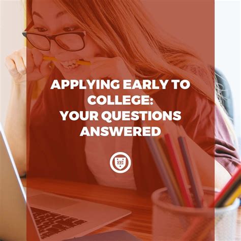 Applying Early To College Your Questions Answered Elite Education