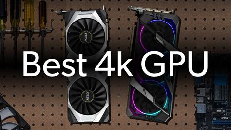 The Best Gpu For 4k Gaming September 2019 Ask A Pc Expert