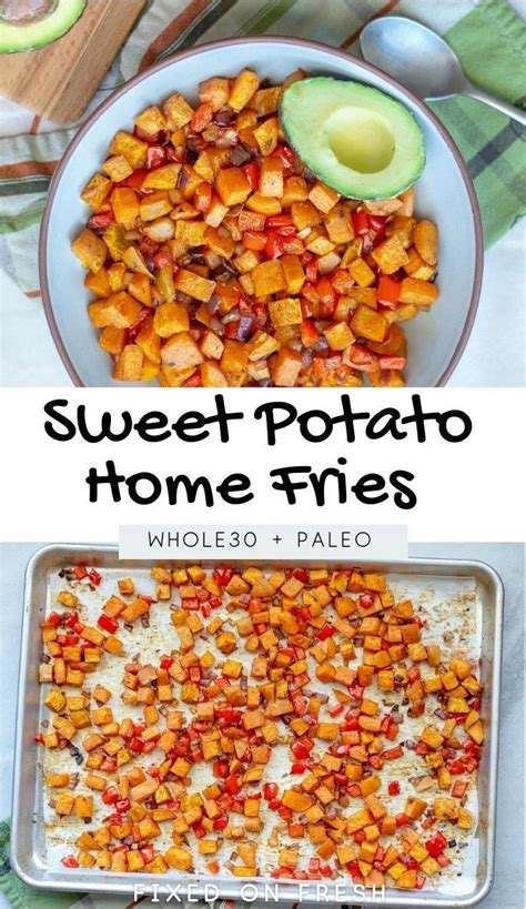 Roasted Sweet Potato Home Fries Are Diced Sweet Potatoes Roasted With