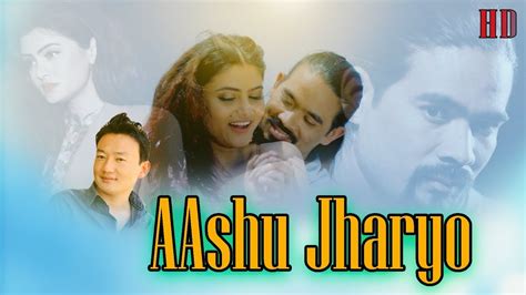 aashu jharyo ll new adhunik song by dipak limbu fet arjun thapa susila thapa 2019 2076 youtube