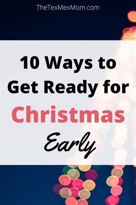 10 Ways To Get Ready For Christmas Early The Tex Mex Mom