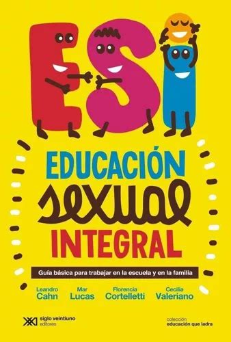 Educacion Sexual Integral Siglo Xxi Editores Hot Sex Picture