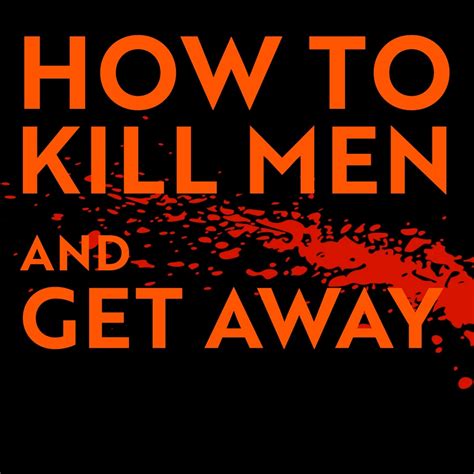How To Kill Men And Get Away With It Cover Reveal Have You Ever