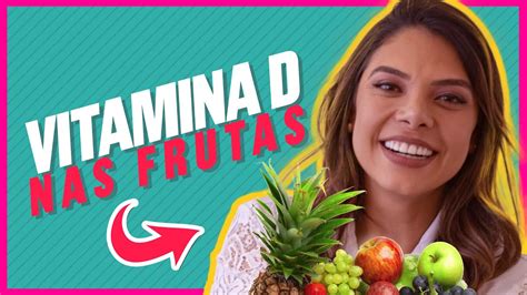Frutas Contém Vitamina D