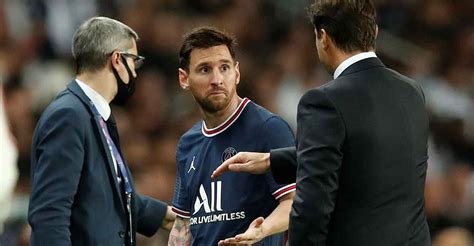 Messi Was Okay With Substitution Psg Coach Pochettino Football News