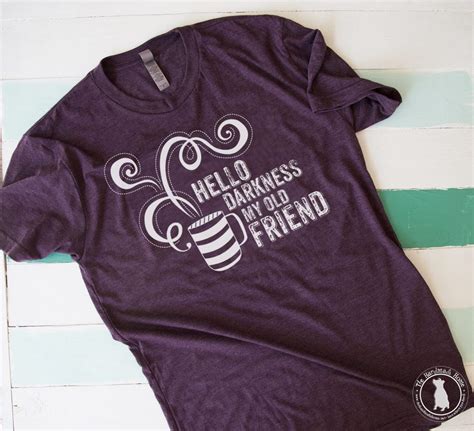 Hello Darkness My Old Friend T Shirt The Handmade Home