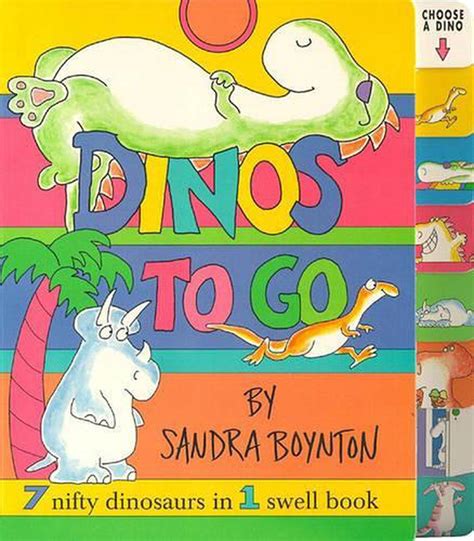 Dinos To Go Dinos To Go By Sandra Boynton English Board Books Book