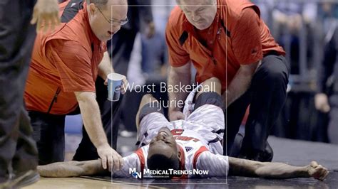 The Worst Injury In Basketball Medical Trends Now