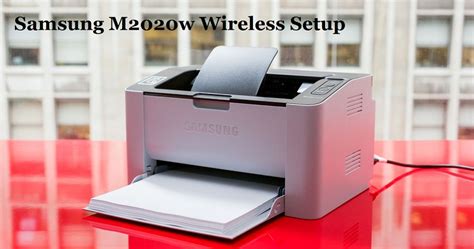 Samsung M2020w Wireless Setup Step By Step Tips And Tricks