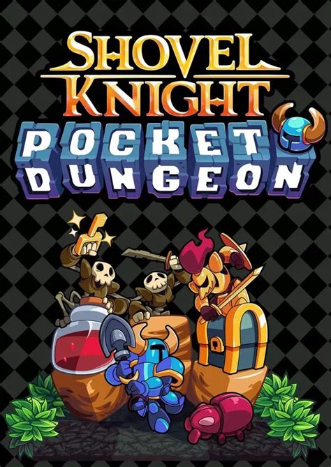 How Long Is Shovel Knight Pocket Dungeon Howlongtobeat