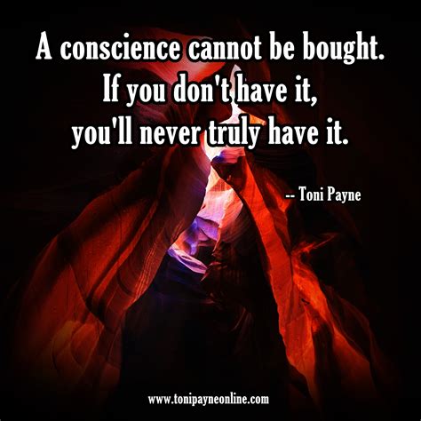 Picture Quote About Having A Conscience A Conscience Cannot Be