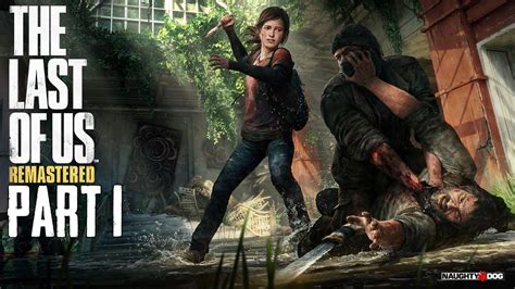 The Last Of Us Remastered Grounded Mode Walkthrough Part 1 How To
