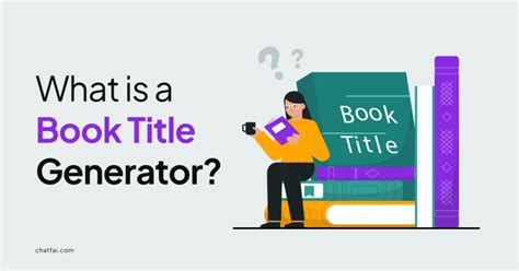 What Is A Book Title Generator 10 Top Choices Chatfai Blog