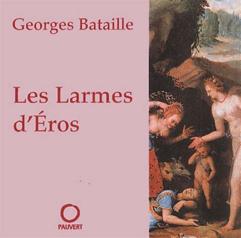 Les Larmes d'Eros de Georges Bataille - Grand Format - Livre - Decitre
