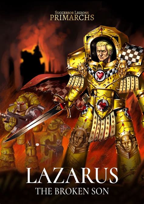 Successor Chapters As Legions Lazarus Primarch Of The Lamenters