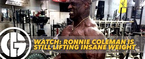 Watch Ronnie Coleman Is Still Lifting Insane Weight Generation Iron