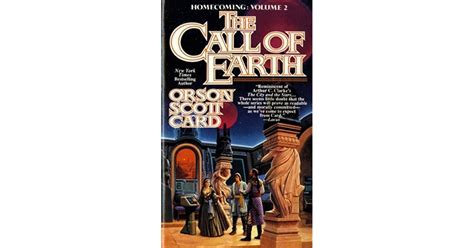 The Call Of Earth Homecoming 2 By Orson Scott Card