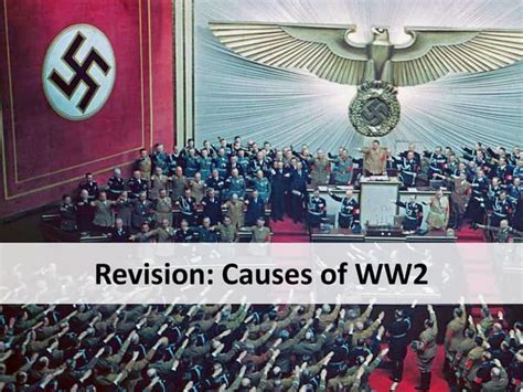 Causes Of Ww2 Revision Powerpoint Ppt