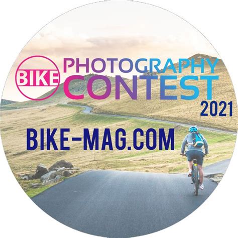 Bike Magazine Photography Contest 2022 Photo Contest Insider