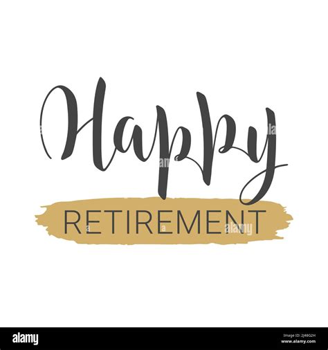 Vector Illustration Handwritten Lettering Of Happy Retirement
