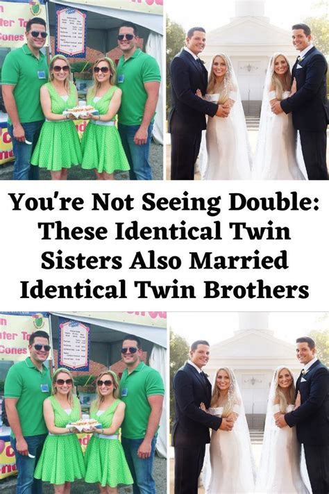 You Re Not Seeing Double These Identical Twin Sisters Also Married Identical Twin Brothers