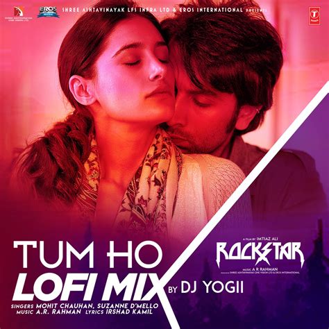 ‎tum Ho Lofi Mix Single By Mohit Chauhan Suzanne Dmello Dj Yogii And Ar Rahman On Apple Music