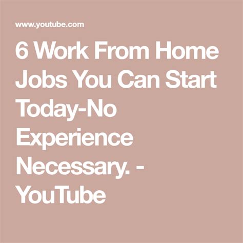 6 Work From Home Jobs You Can Start Today No Experience Necessary