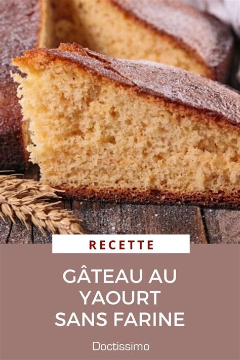 Le régime sans résidus permet de baisser la fréquence et le volume des selles tout en prolongeant la durée de digestion, dans le but de diminuer les risques d'irritation de la muqueuse du colon. Le gâteau au yaourt sans farine en 2020 | Gateau yaourt, Recette gateau au yaourt, Gâteau ultra ...