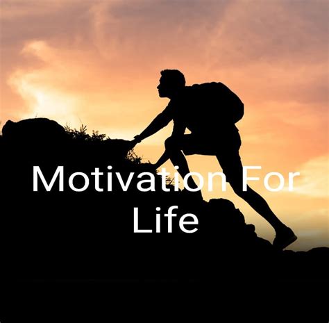 Motivation For Life