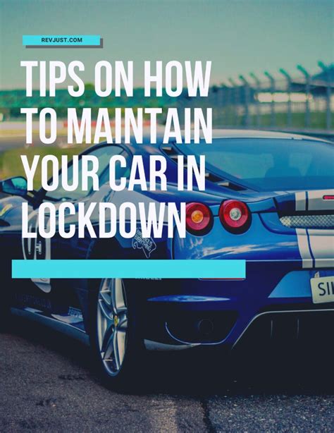 Tips On How To Maintain Your Car In Lockdown Car Maintenance