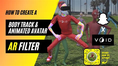 Create An Ar Body Track And Animated Avatar In Lens Studio Youtube