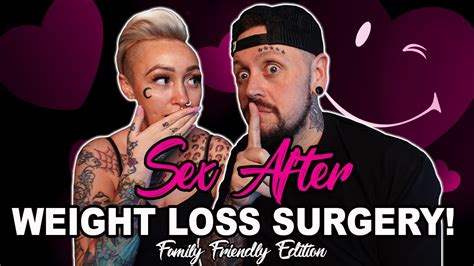 Sex After Weight Loss Surgery Ft My Partner Myjourney Gastricsleeve Nhs Youtube