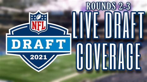 2021 Nfl Draft Day 2 Live Coverage Rounds 2 3 Youtube
