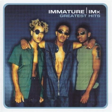 Immature Never Lie Greatest Hits Immature Greats
