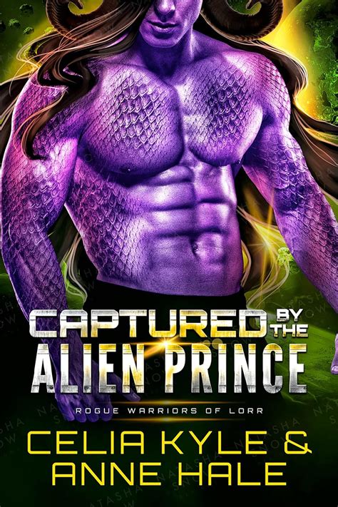 captured by the alien prince a scifi alien romance novel rogue warriors of lorr book 2
