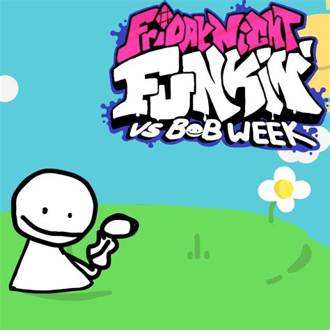 Friday Night Funkin Vs Bob Remastered Version Literally Every Fnf