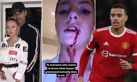 Harriet Robson Mason Greenwood Girlfriend Claims The Manchester United Player Abused And Tried