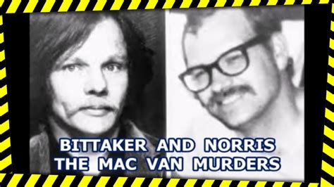 3 Minute Murder Stories Bittaker And Norris The Mac Van Murders Youtube