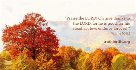 Praise The Lord Oh Give Thanks To The Lord For He Is Good For His