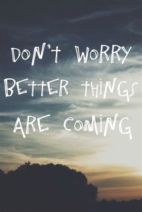 The more you lie, the less you will be trusted. better things are coming quotes | Tumblr