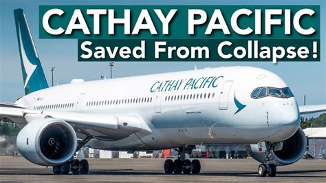 Cathay Pacific Has Been Saved Youtube