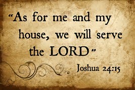 Image result for as for me and my house we will serve he lord bible hub