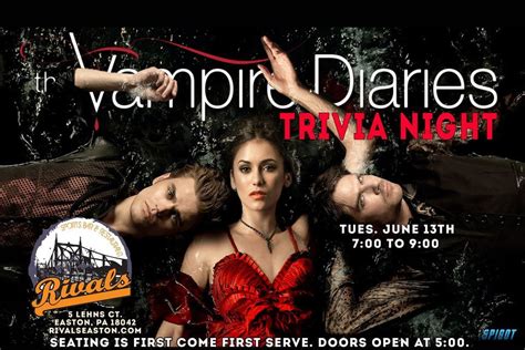 Trivia Vampire Diaries Rivals Sports Bar And Restaurant Easton 13
