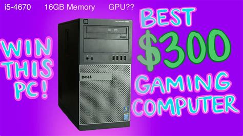 Free Pc Giveaway 300 Dell Optiplex Budget Gaming Pc Youtube