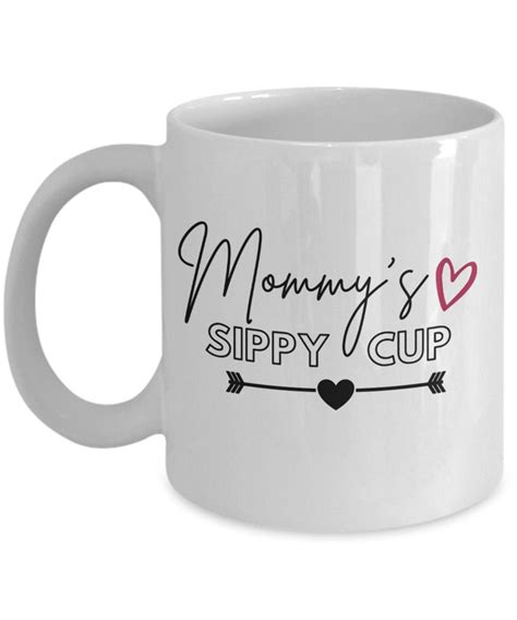 Mommys Sippy Cup Mommys Sippy Cup Coffee Mug Etsy