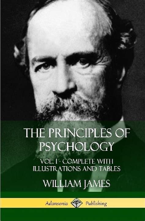 Principles Of Psychology Vol 1 Complete With Illustrations And