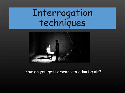 Ppt Interrogation Techniques Powerpoint Presentation Free Download Id2735545