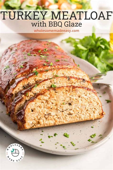 Wholesome Turkey Meatloaf With BBQ Glaze