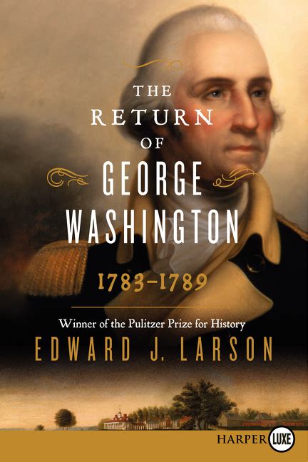 The Return Of George Washington 1783 1789 Today