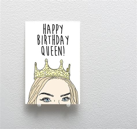 Birthday Card Happy Birthday Queen Card Birthday Greeting Etsy
